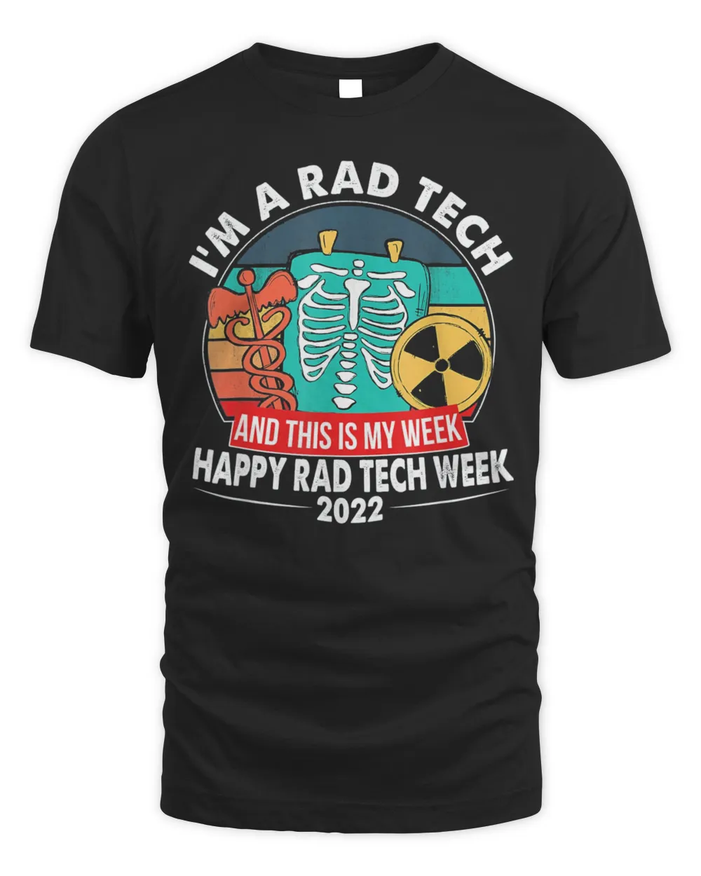 This Is My Week Happy Radiologic Technologist Week 2022 T-Shirt