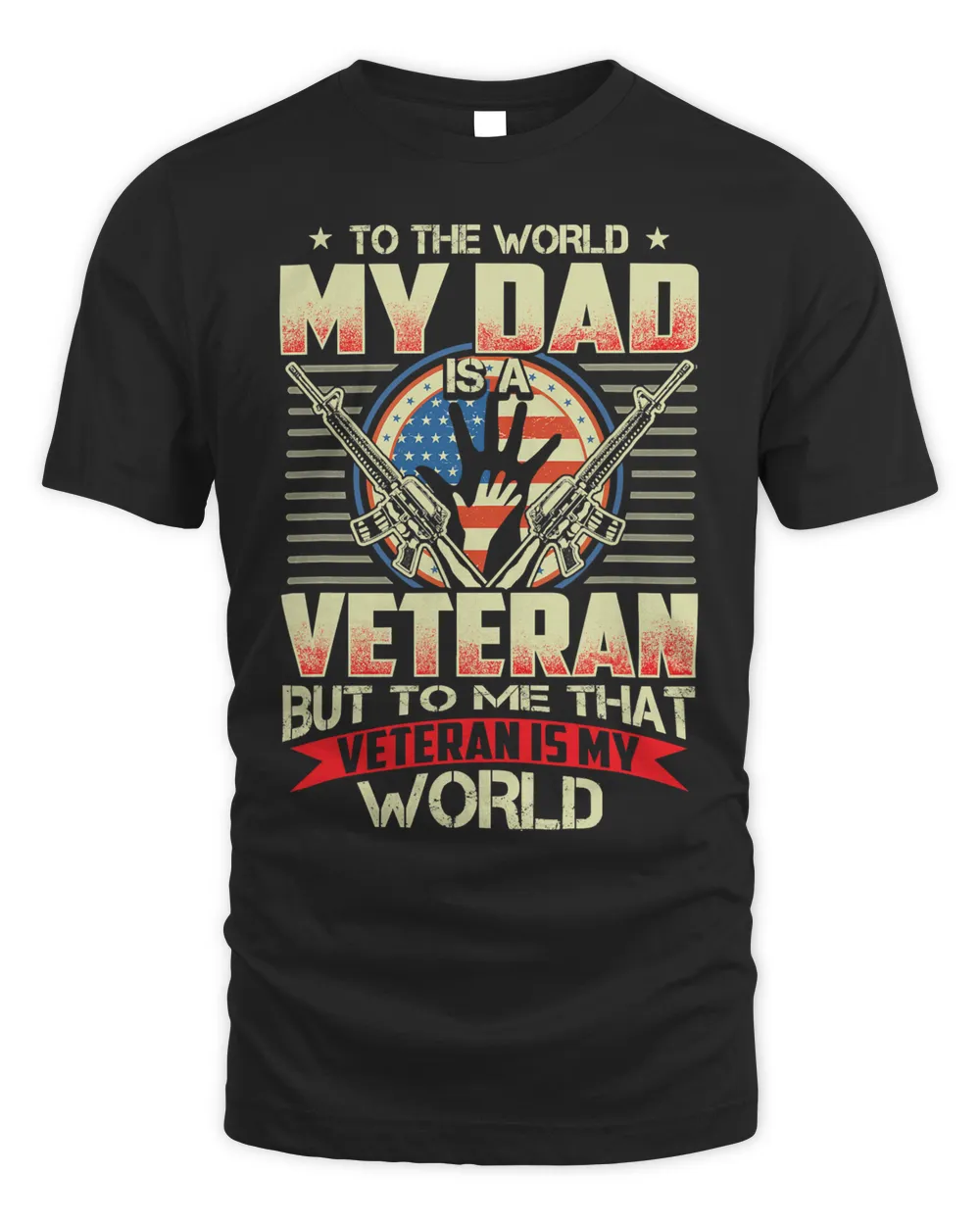 Veteran Dad proud daughter son father thank you veterans 299