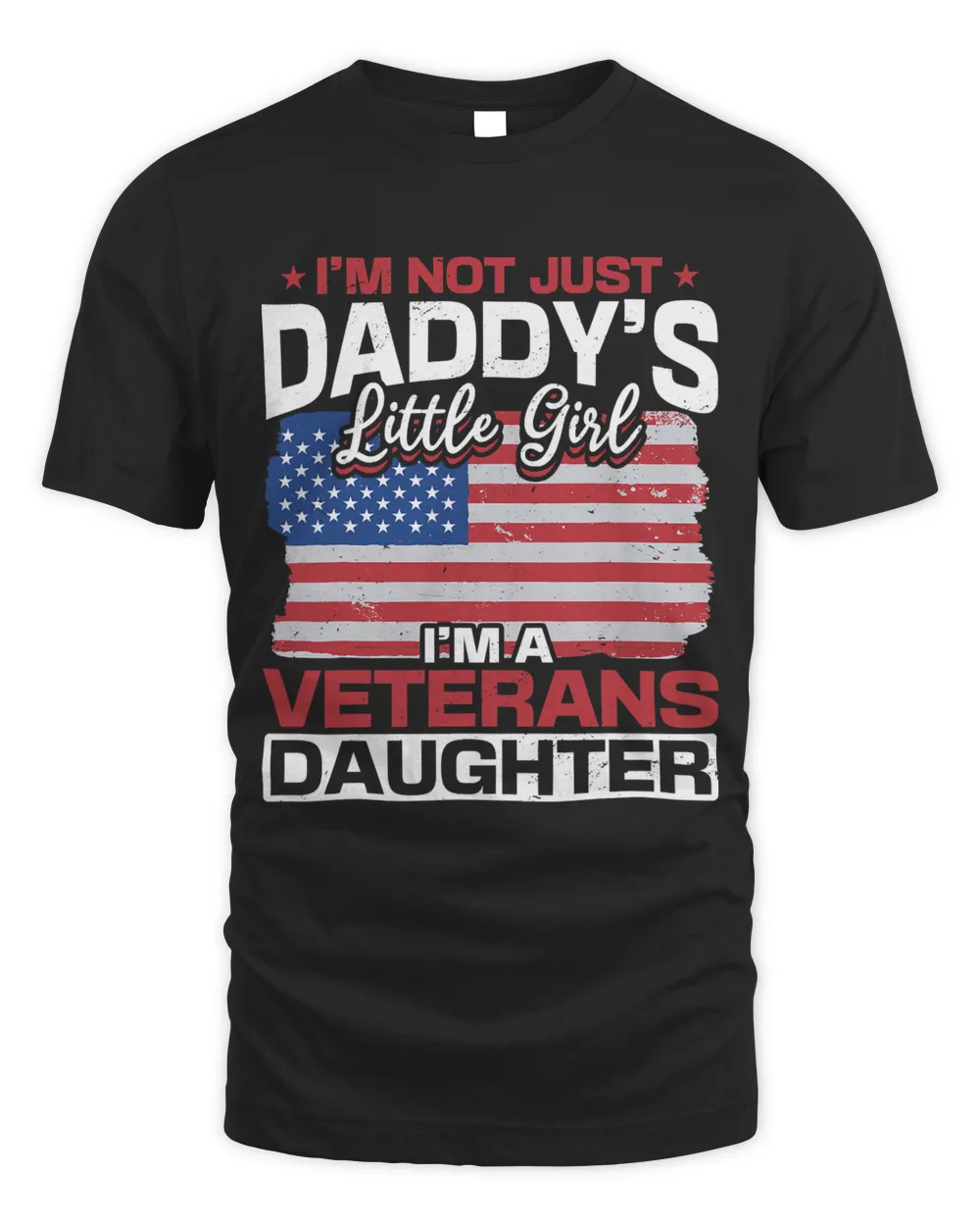 US I´m not just daddys little girl i´m a Veterans daughter 158