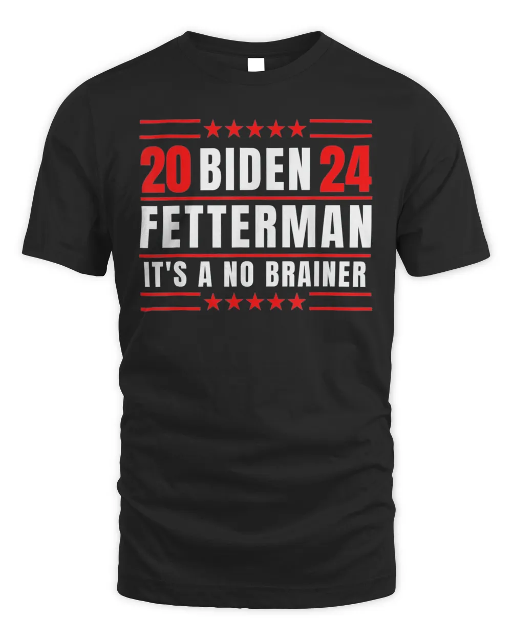 Biden Fetterman 2024 It’s A No Brainer Political T-Shirt