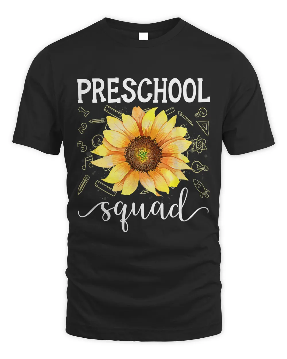 Sunflower Preschool Squad Teacher Funny Tee Back To School