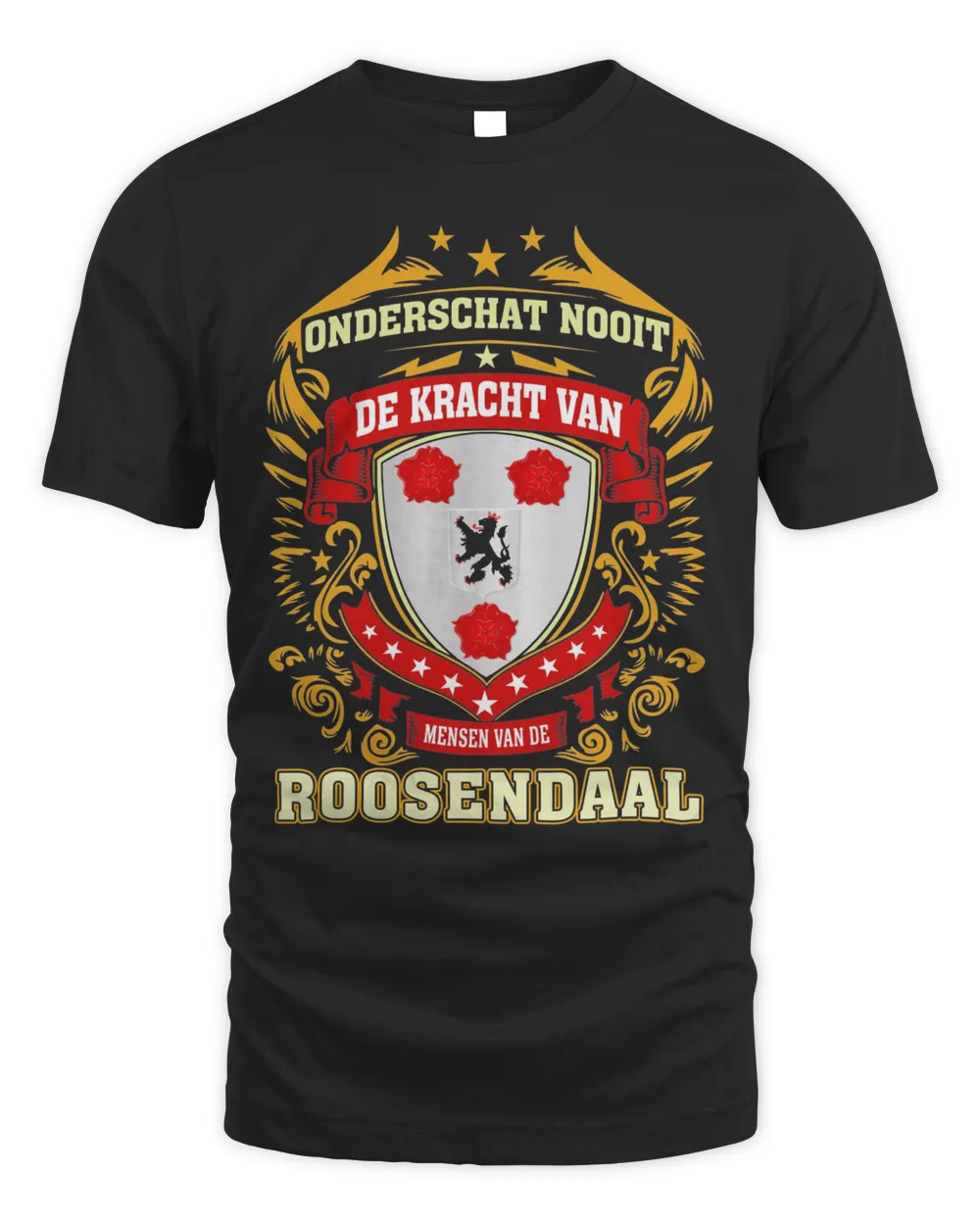 Onderschat Nooit De Kracht Van Mensen Van De Roosendaal Shirt