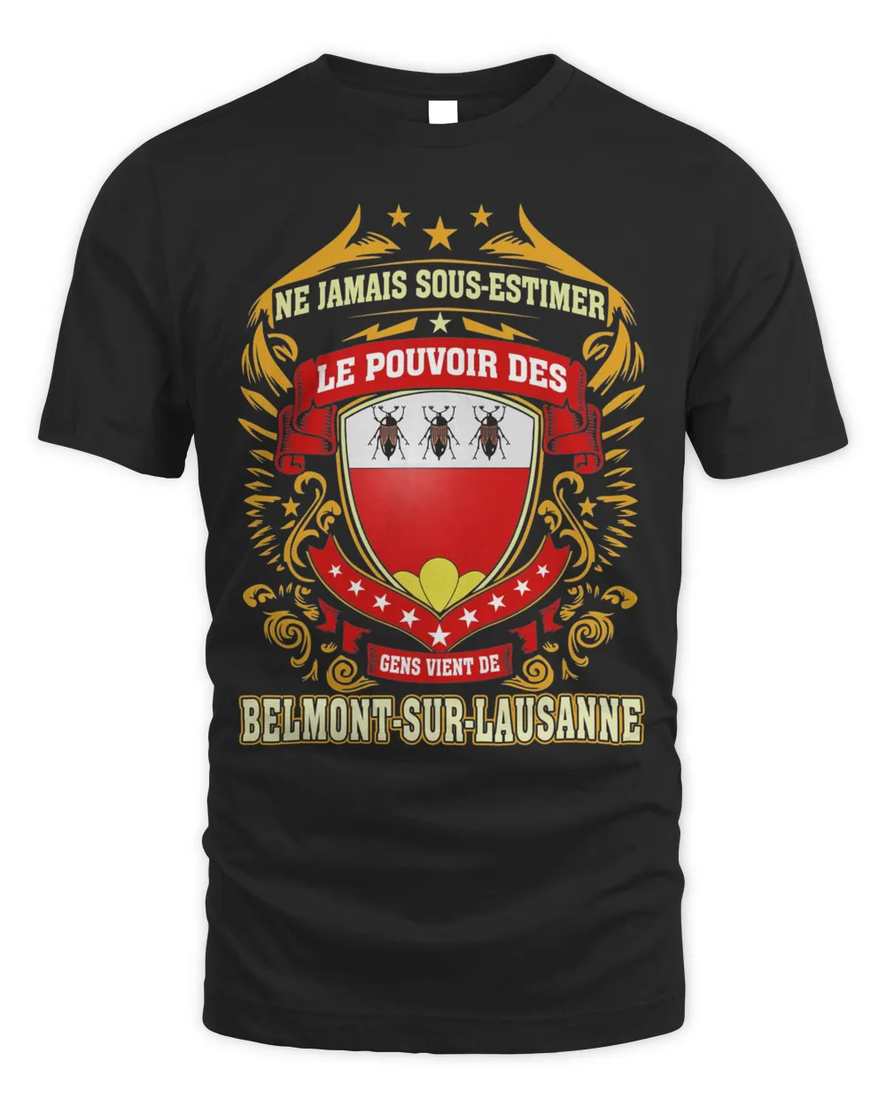 Ne Jamais Sous-estimer Le Pouvoir Des Gens Vient De Belmont-Sur-Lausanne Shirt