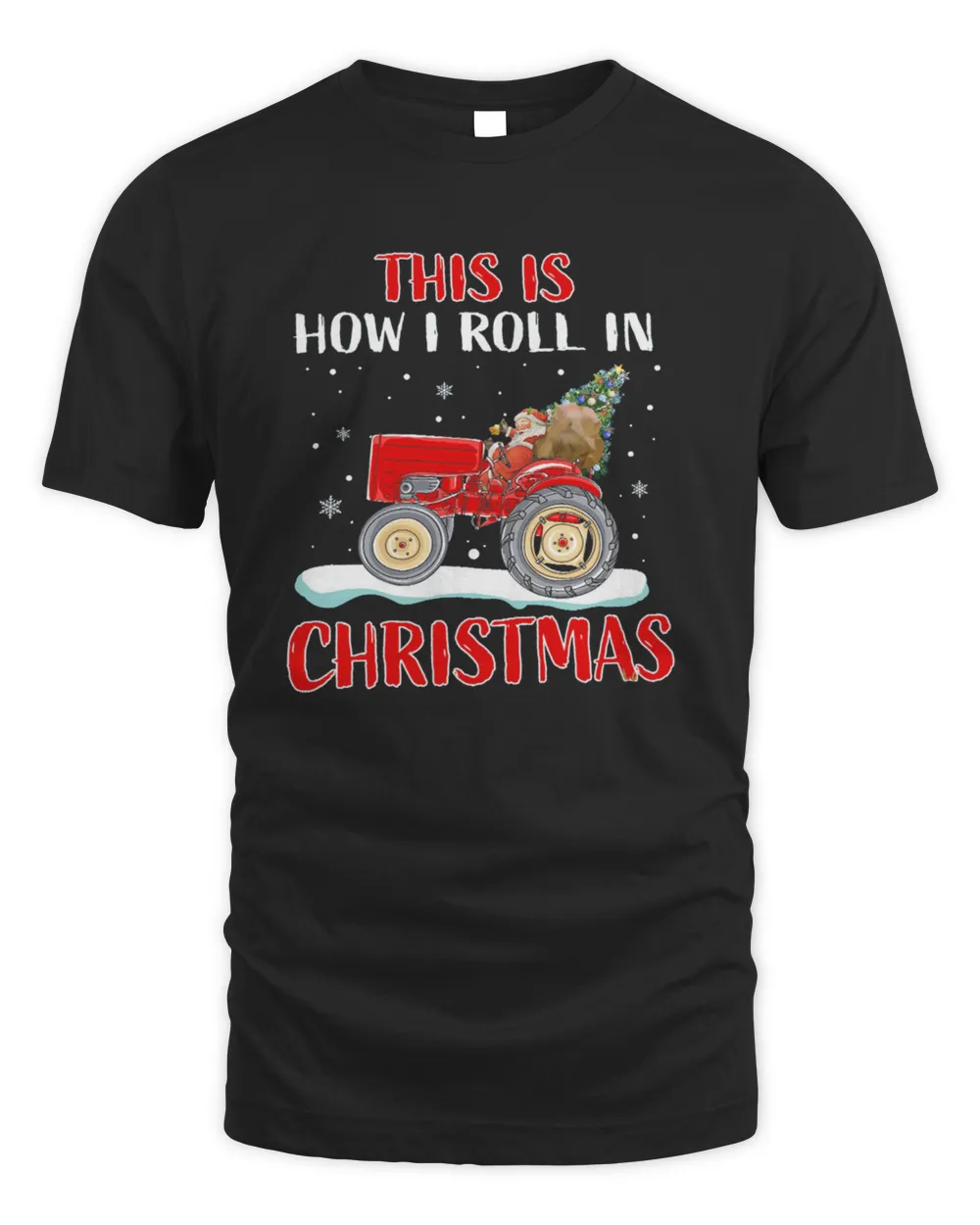 Santa Riding Truck This Is How I Roll In Christmas Shirt