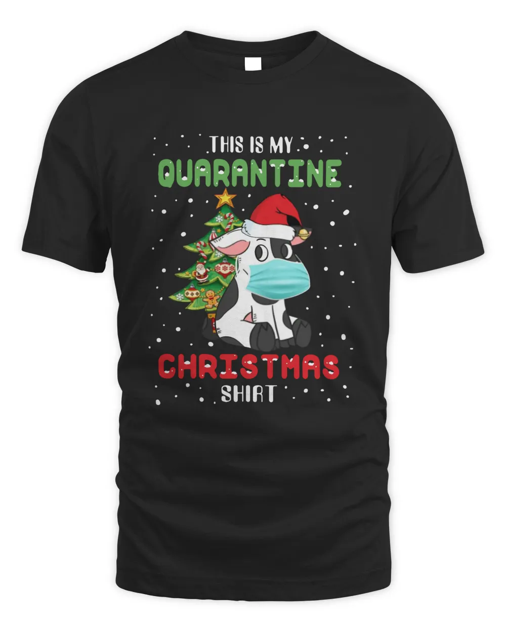 Cow Santa Face Mask This Is My Quarantine Christmas Shirt Sweatshirt