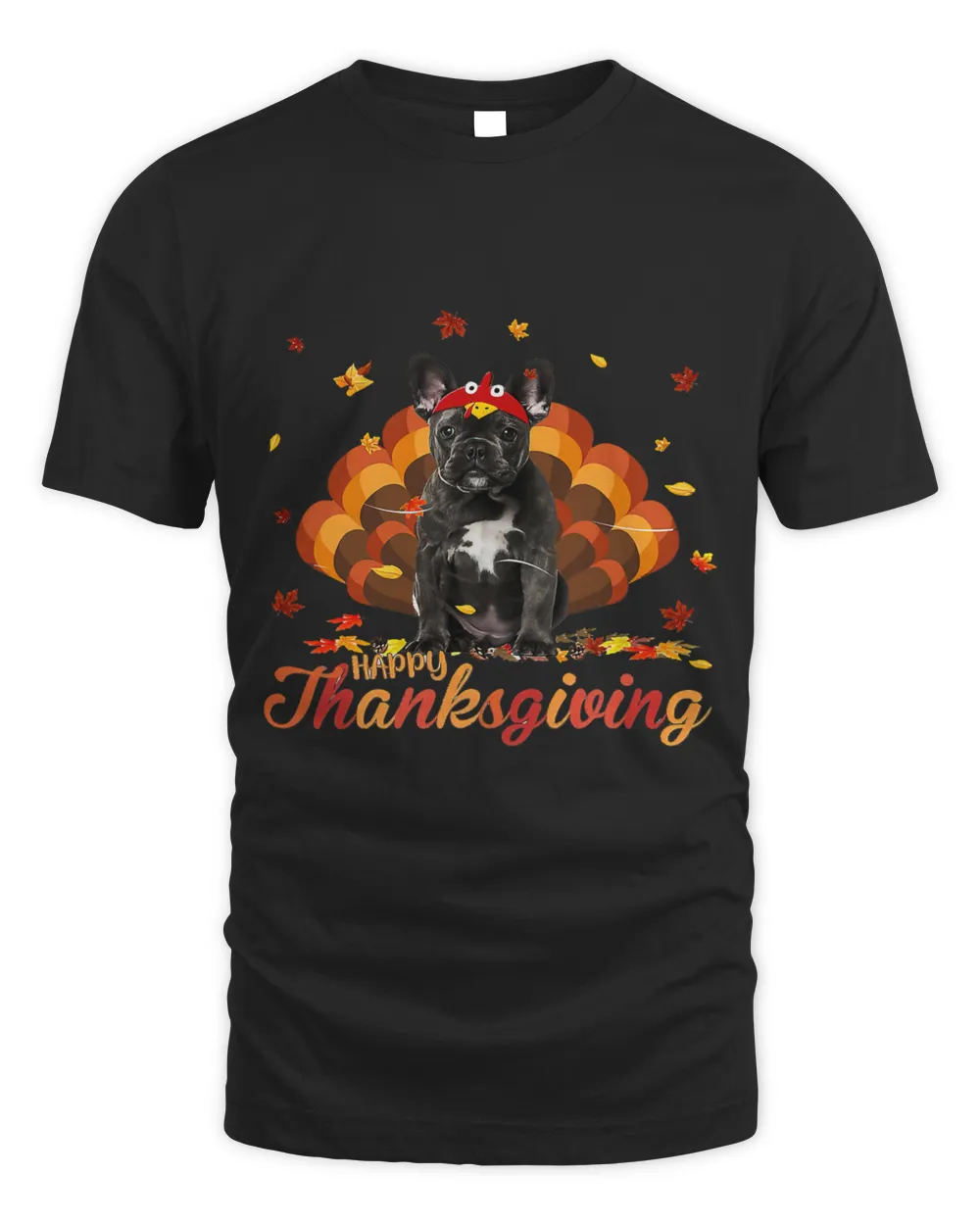 Cute French Bulldog Happy Thanksgiving Turkey Dog Crispy535