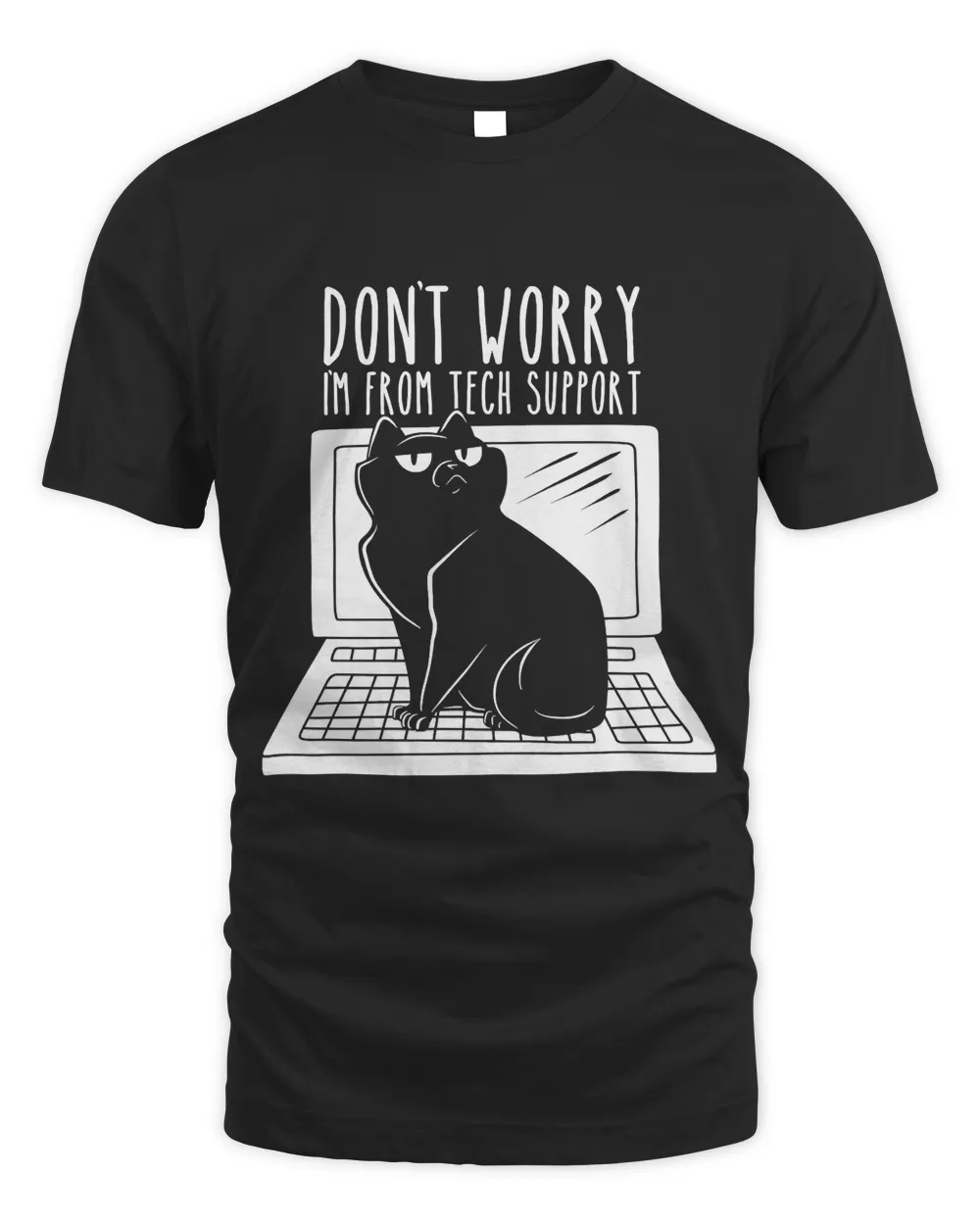 Im From Tech Support Essential IT Computer Geek Nerd Humor348 Unisex Standard T-Shirt black s
