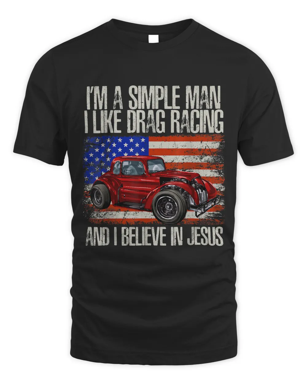 Simple I Like Drag Racing And Believe In Jesus