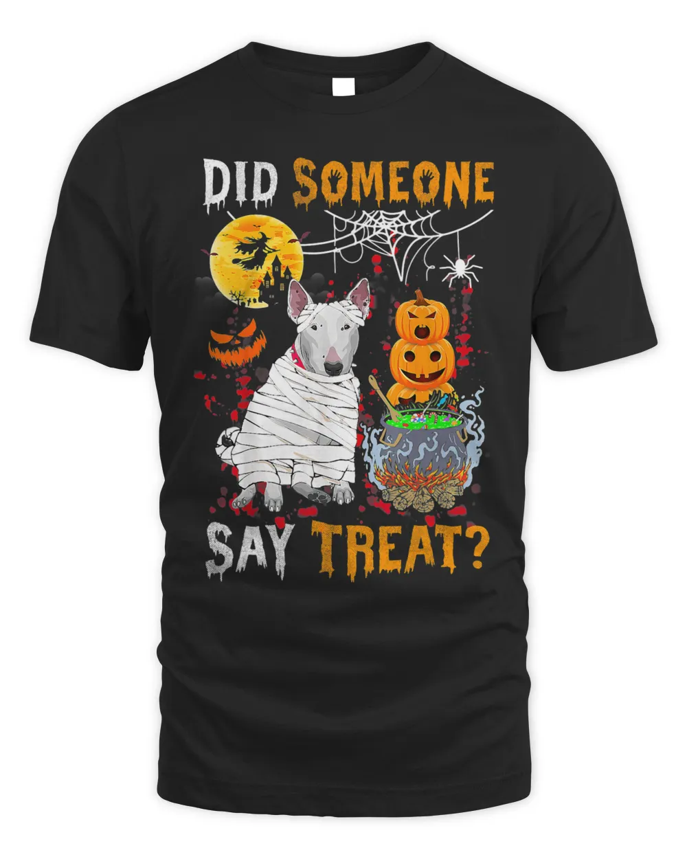 Bull Terrier Dog Halloween Did Someone Say Treat 194