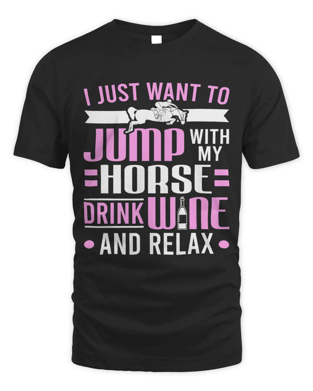 Horse Show Jumper I Just Want To Jump Show Jumping