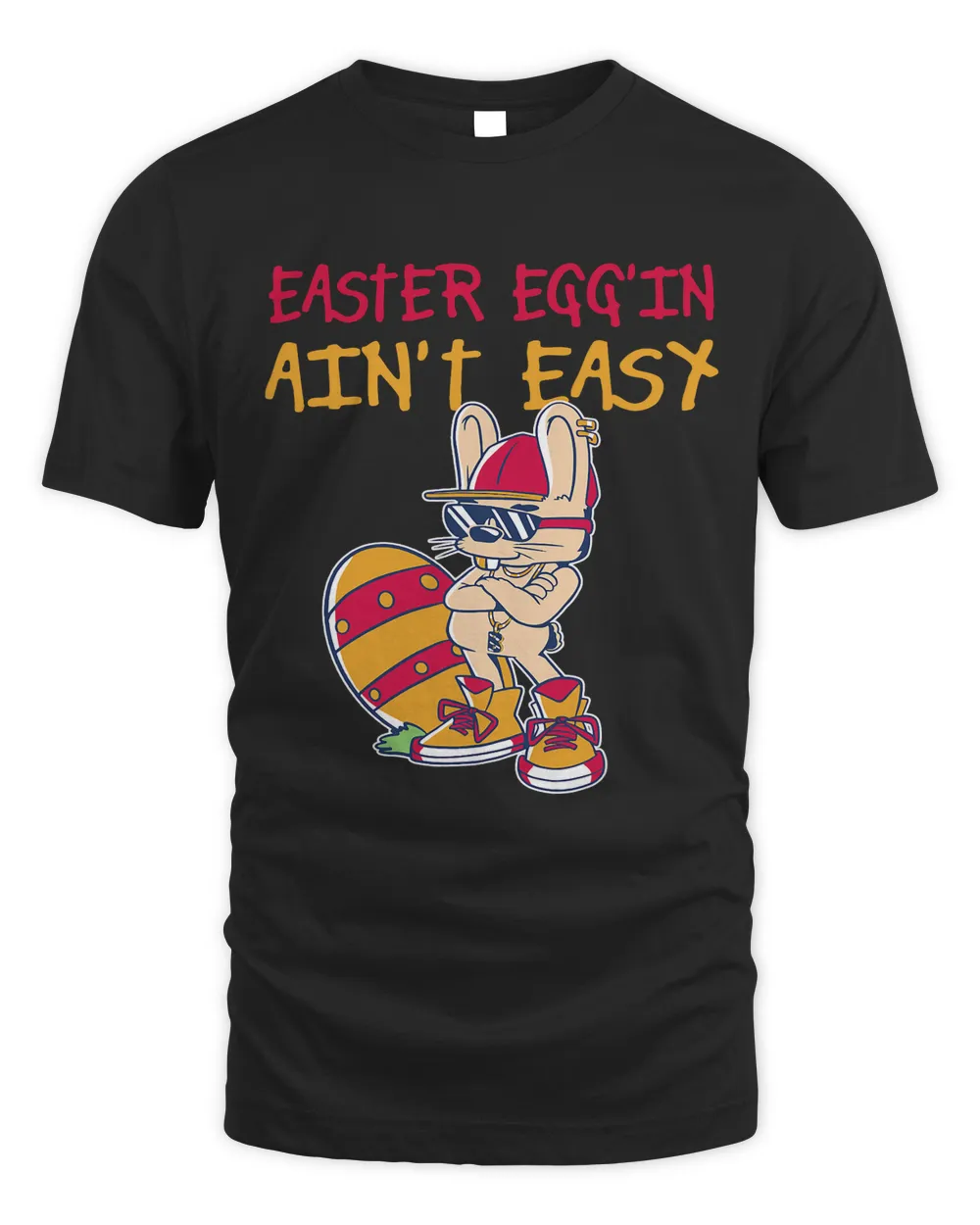 Hip Hop Easter Bunny Cap Easter Eggin Aint Easy Unisex Standard T-Shirt black s