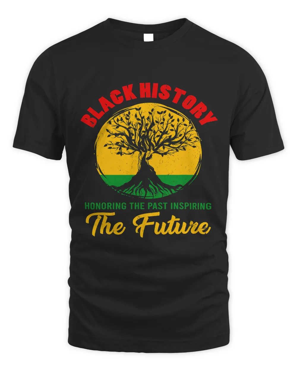 Black History Honoring Past Inspiring Future Melanin Pride 1 Unisex Standard T-Shirt black s