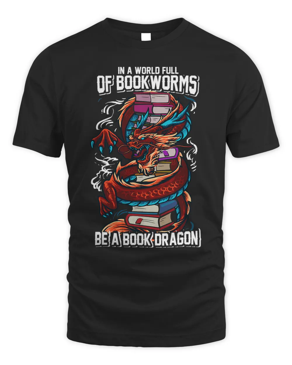 In A World Full Of Bookworms Be A Book Dragon 31