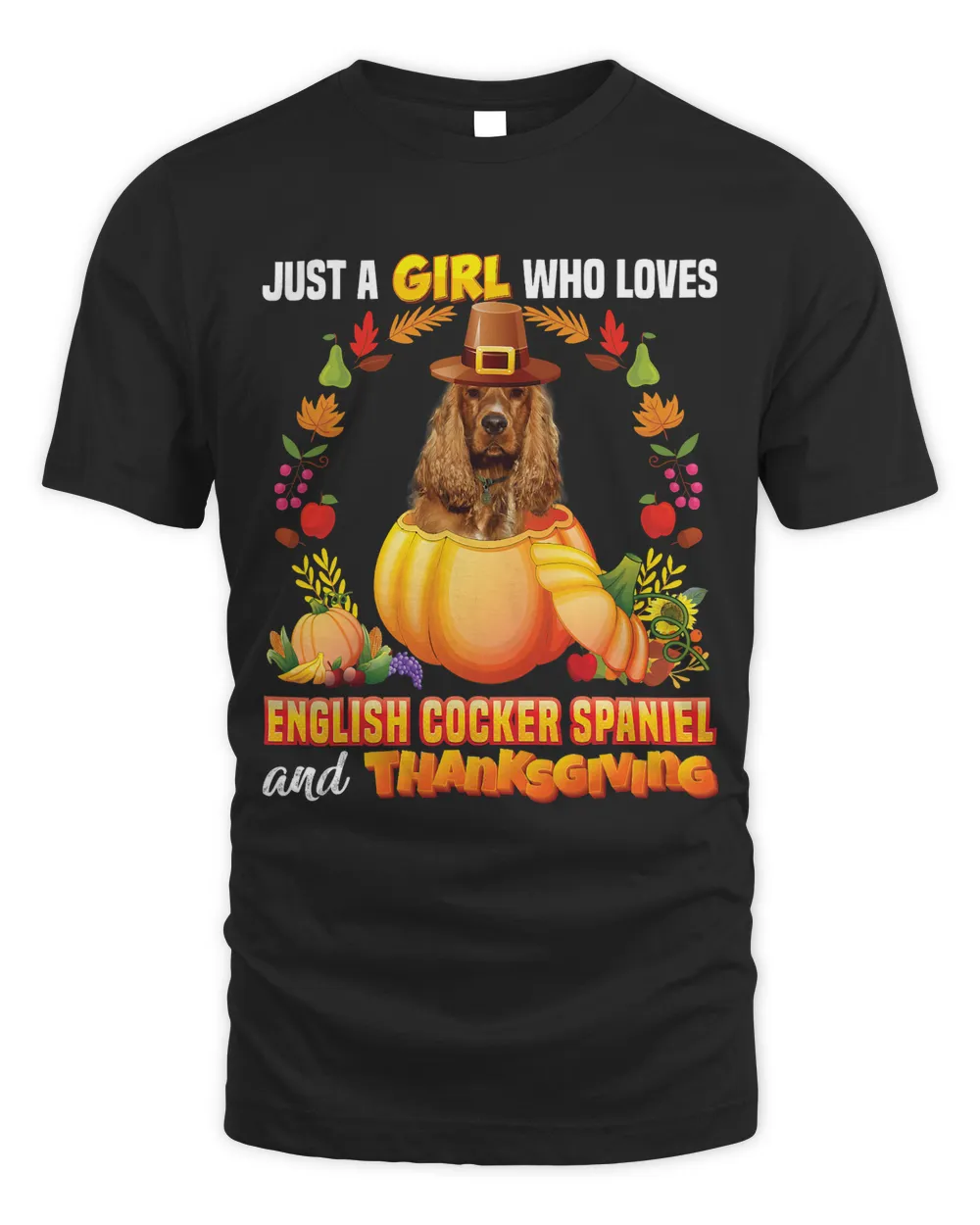 Just A Girl Who Loves English Cocker Spaniel Thanksgiving 55