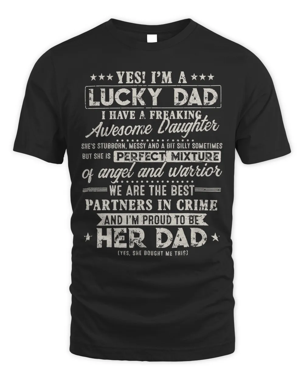 Mens Funny Saying Shirt Father Daughter Proud Dad of A Girl Unisex Standard T-Shirt black s