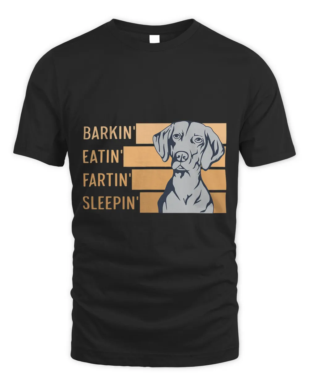 Barkin Eatin Fartin Sleepin Design for a Vizsla Owner Unisex Standard T-Shirt black s