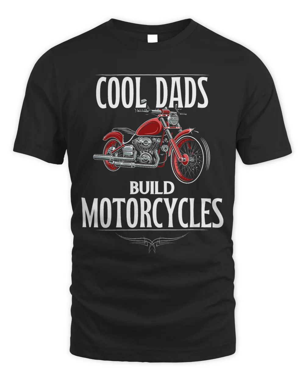 Cool Dads Build Motorcycles Funny Custom Motorcycle 62