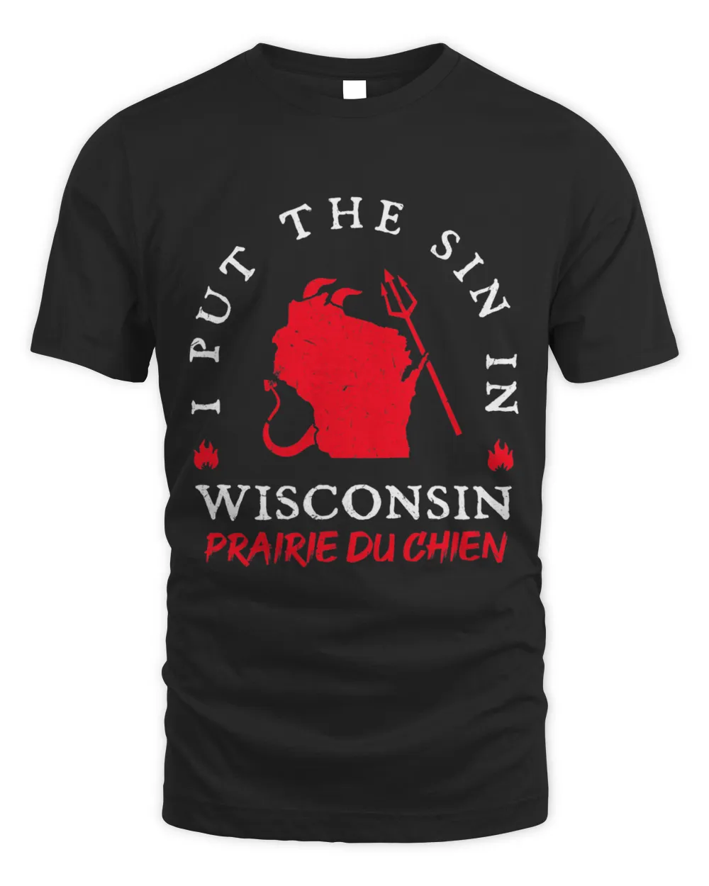 Sin in Wisconsin Prairie Du Chien Dad Jokes WI Grandpa Jokes