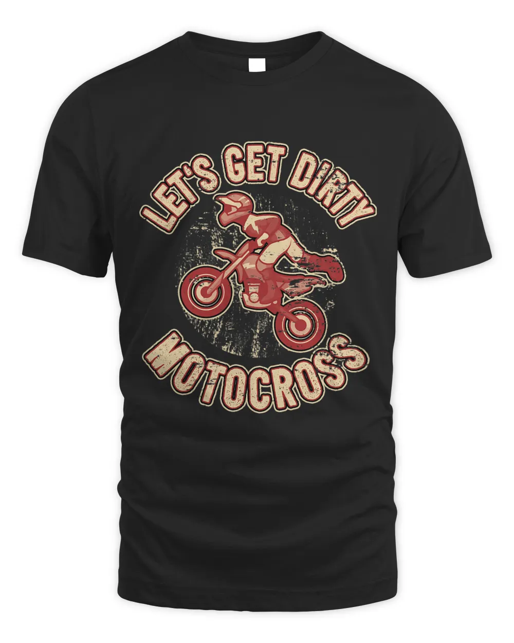Motocross Rider Dirt Bike Motorcycle Racing Lets Get Dirty
