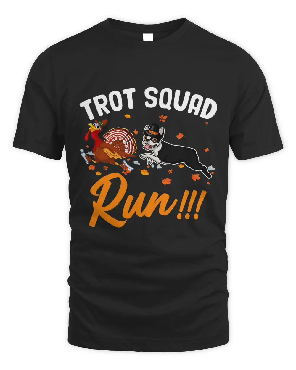 Trot Squad Thanksgiving Boston Terrier Turkey Running Runner T-Shirt