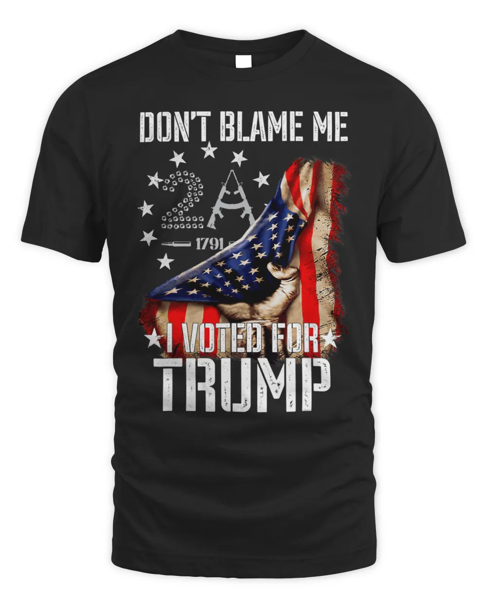 Dont Blame Me I Voted For Trump Gun Rights Gun Lovers 2 Unisex Standard T-Shirt black s
