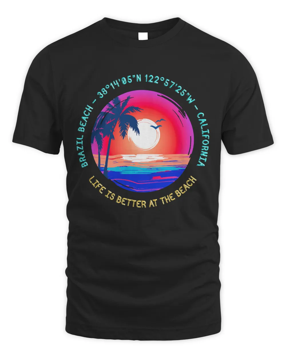 Brazil Beach T- Shirt Brazil Beach, California T- Shirt