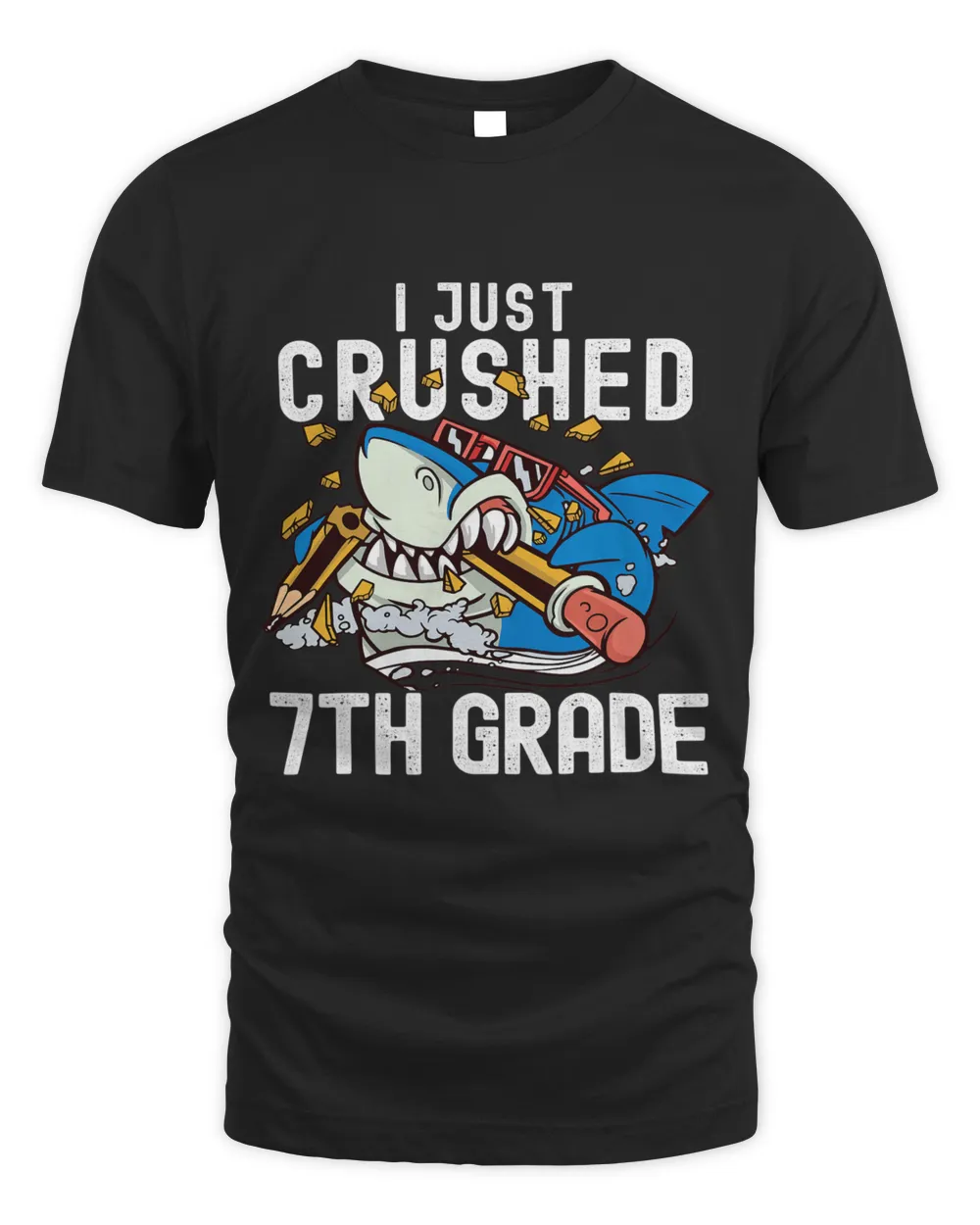 7th Grade Graduation I Just Crushed 7th Grade Funny Shark