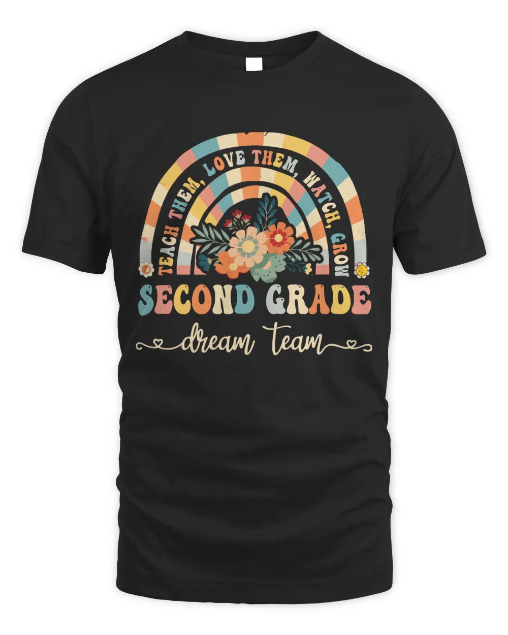 Groovy Second Grade Dream Team T- Shirt Groovy Second Grade Dream Team Retro Back To School Teachers T- Shirt