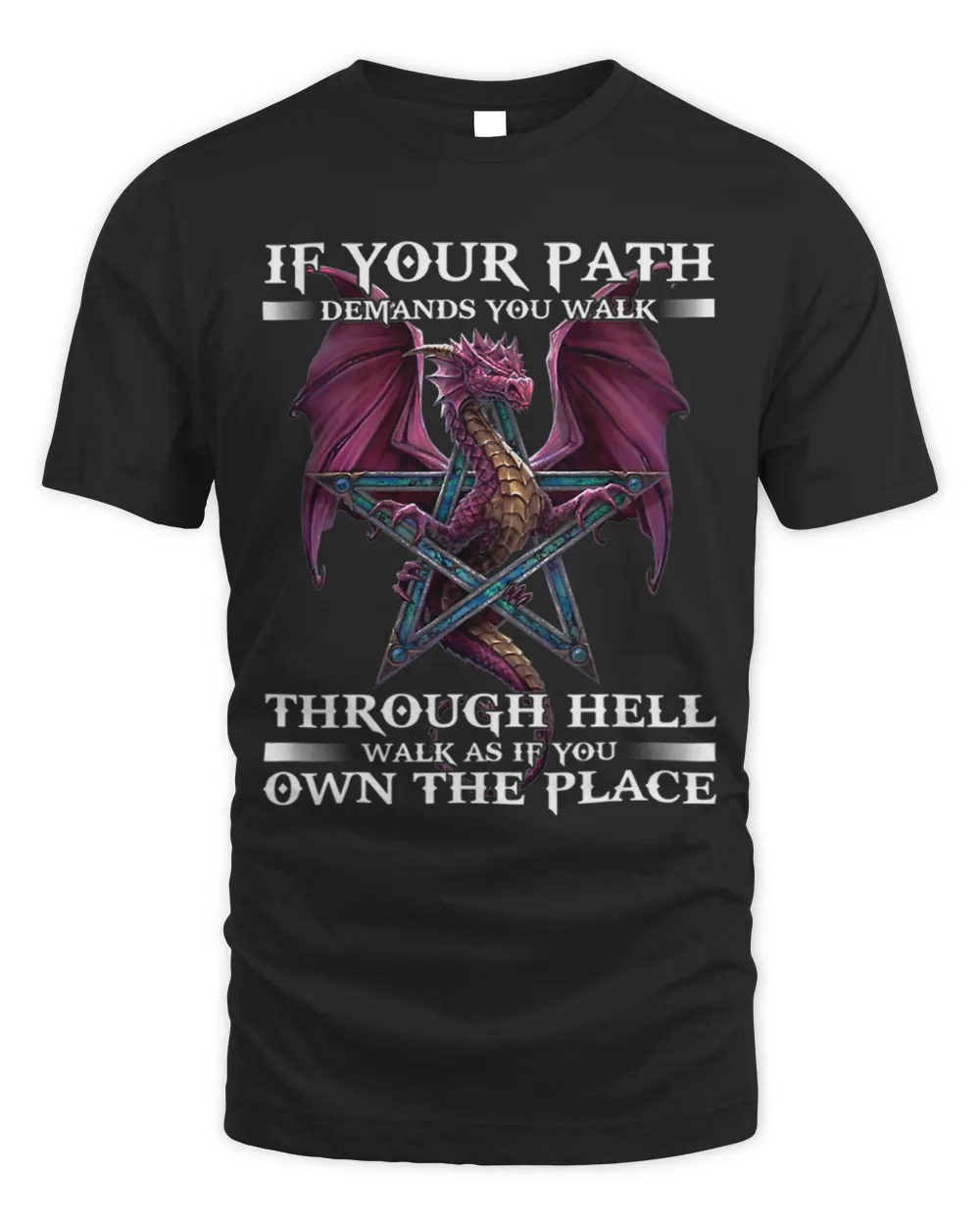 If your path demands you walk through hell walk Unisex Standard T-Shirt black s