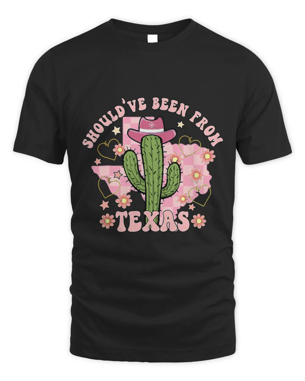 Shouldve Been From Texas Cactus Western Valentines Day Unisex Standard T-Shirt black s