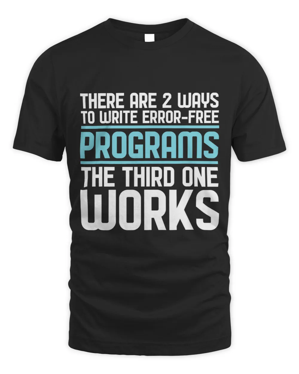 Programming Coder Software Engineer Programmer Unisex Standard T-Shirt black s
