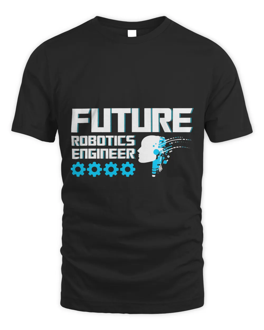 Robots Future Robotics Engineer Robotics Engineer Unisex Standard T-Shirt black s