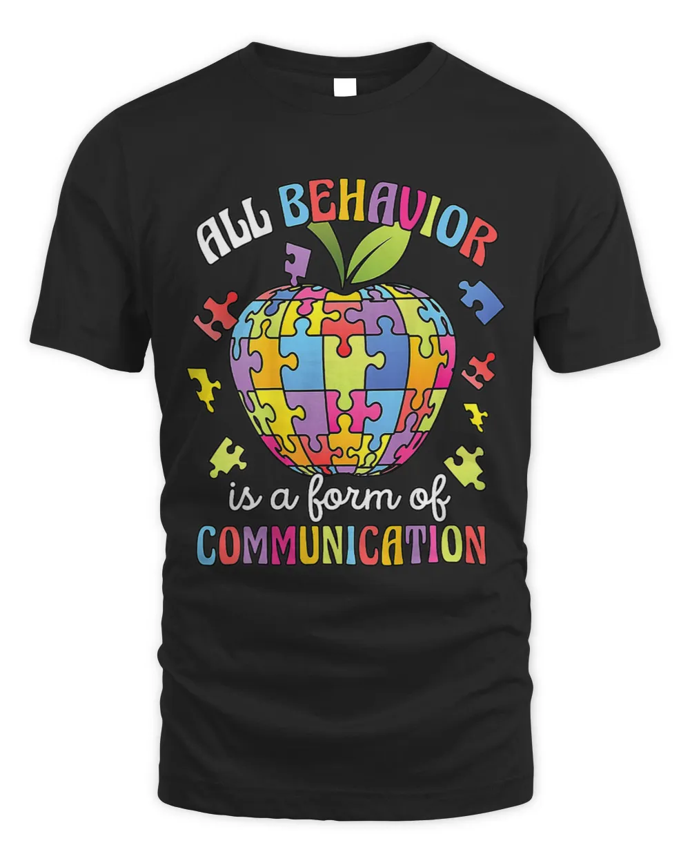 All Behavior Is A Form Of Communication Puzzle Piece Apple Unisex Standard T-Shirt black s