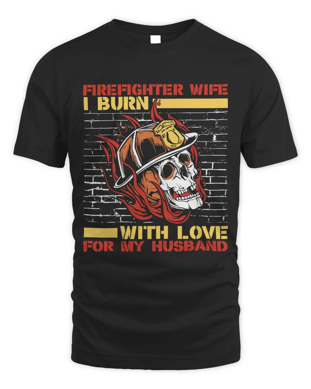 Womens I Burn With Love For My Husband Red Line Firefighter Wife