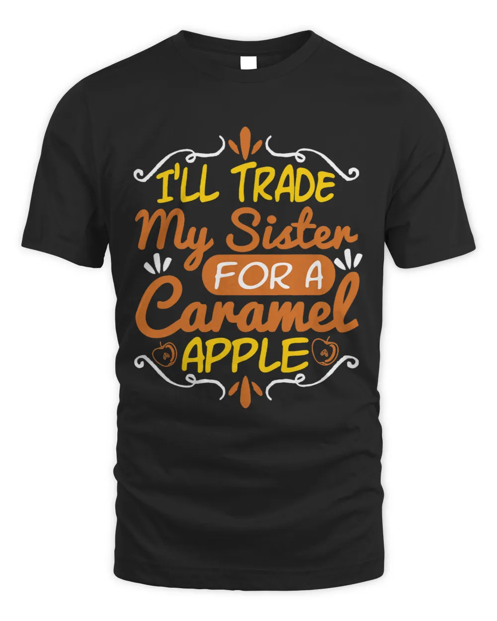 Ill Trade My Sister Apple Funny Candy Dessert Women 3
