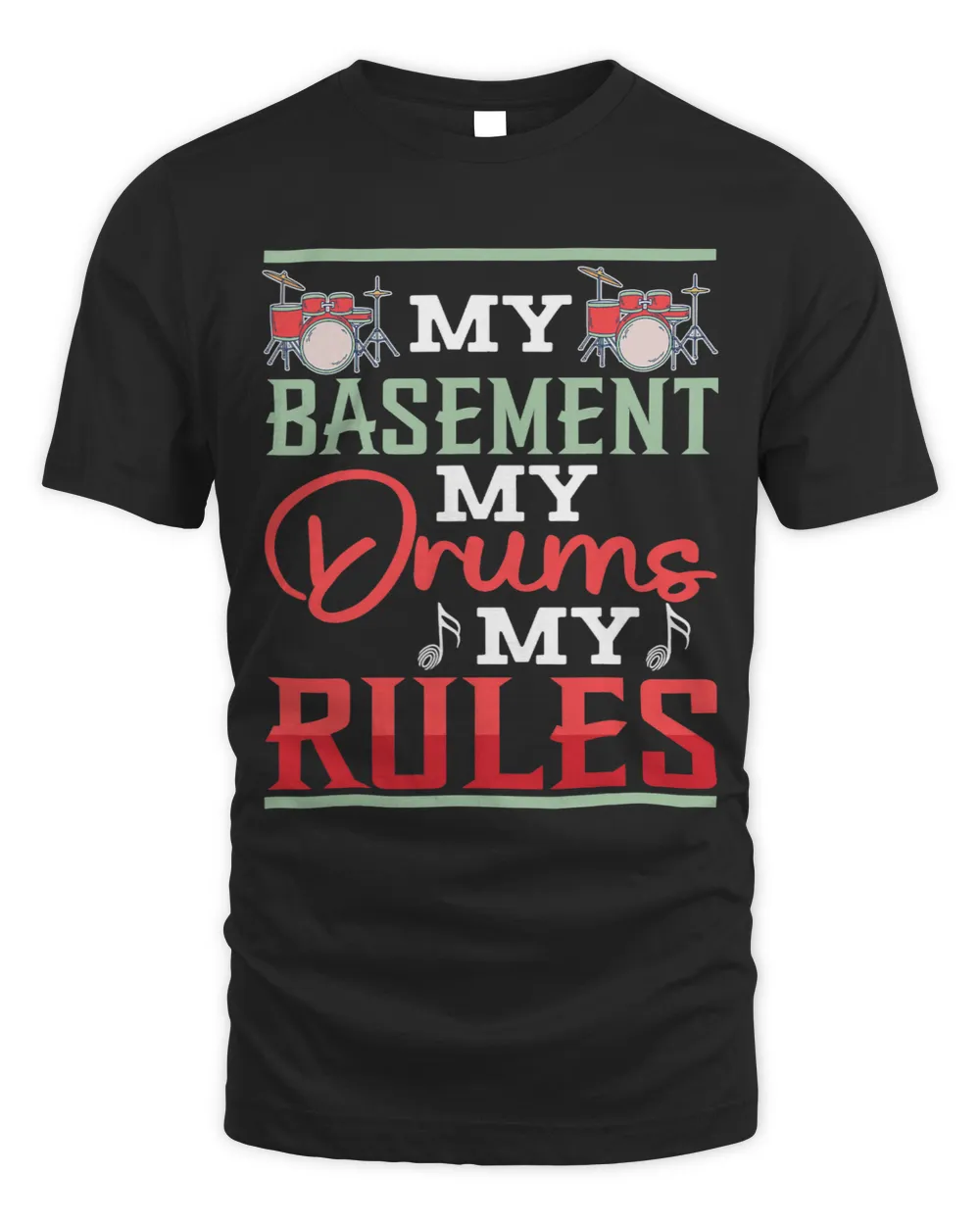 My basement my drums my rules drums player Unisex Standard T-Shirt black s