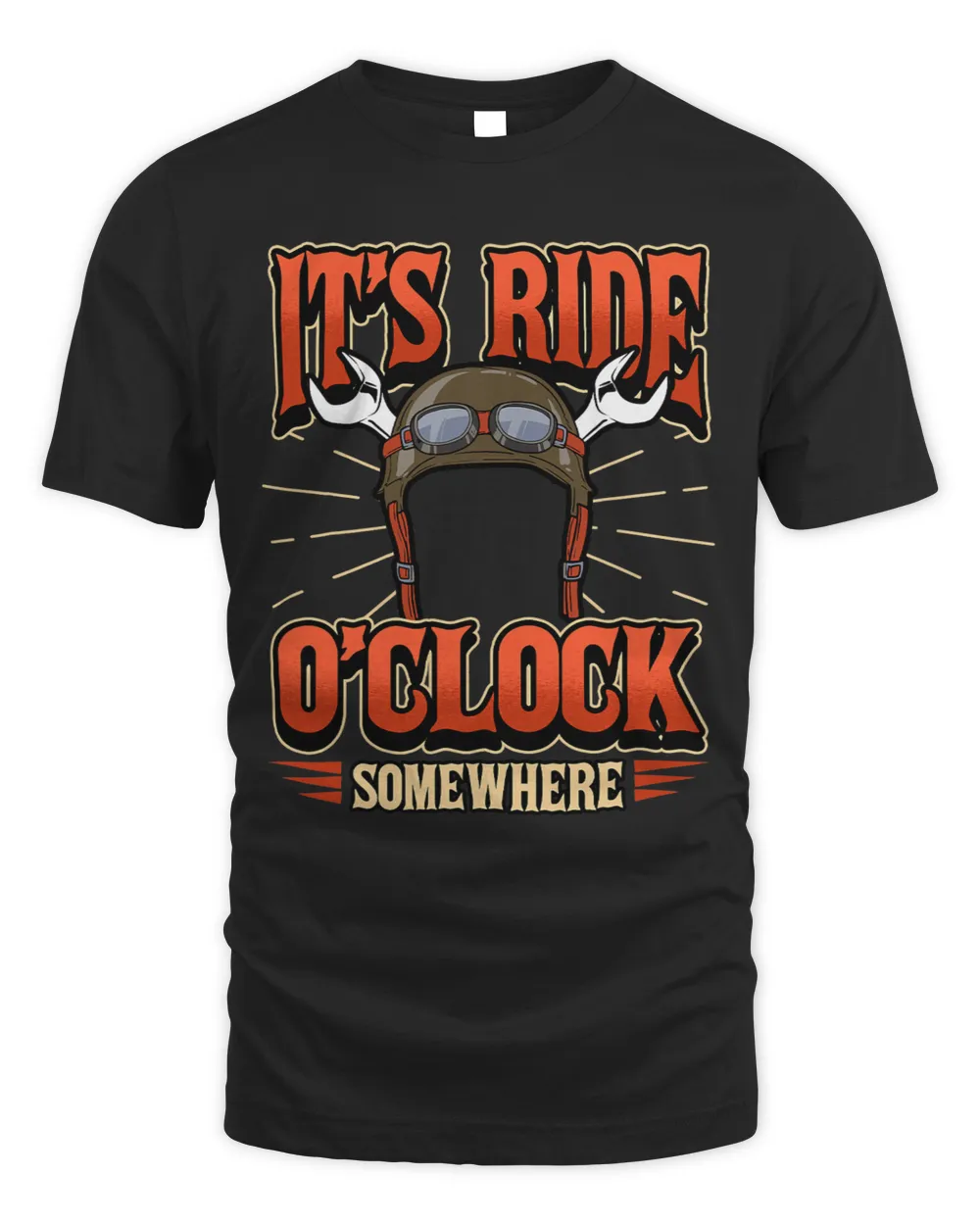 Funny It’s Ride O’clock Somewhere Biker Motorcyclist