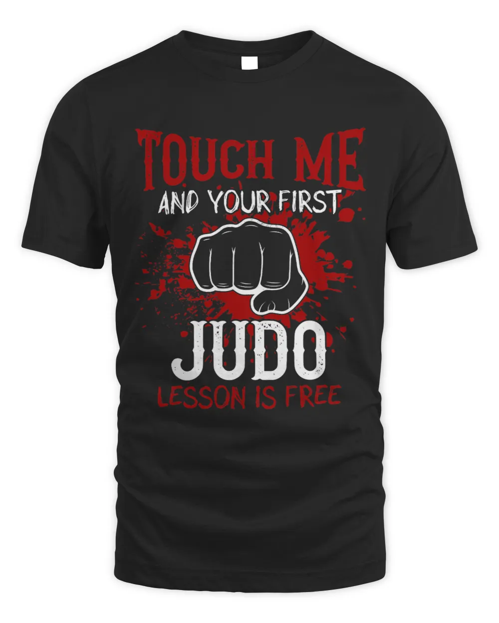 Touch Me And Your First Judo Lesson Is Free