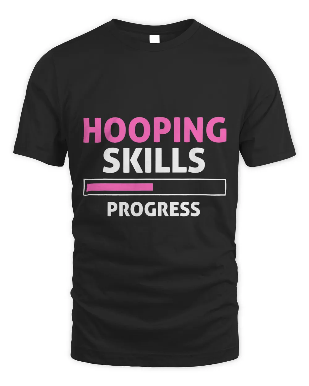Hooping Skills Progress Loading Bar Hula Hooping Expert Unisex Standard T-Shirt black s