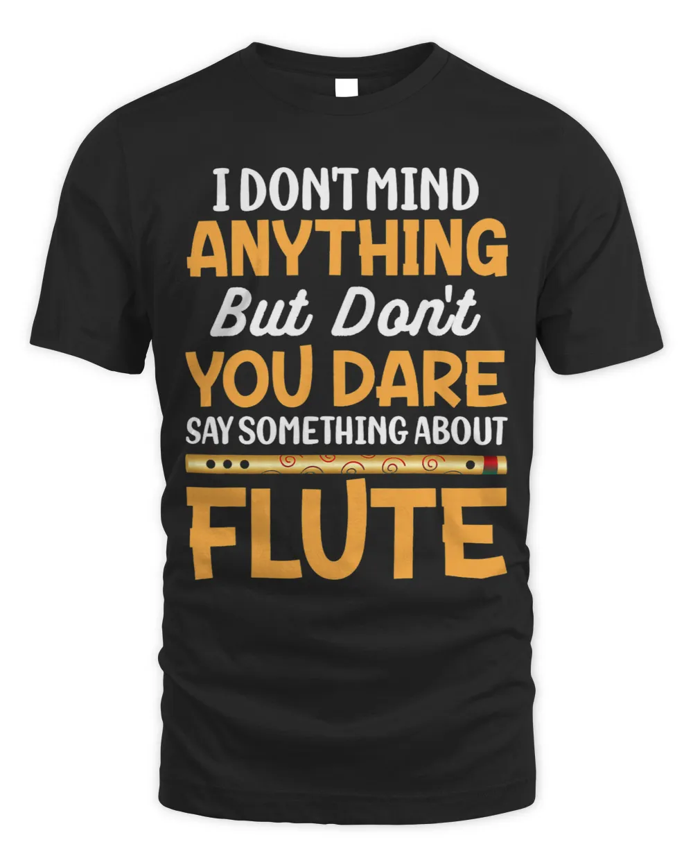 Dare Say Something About Flute