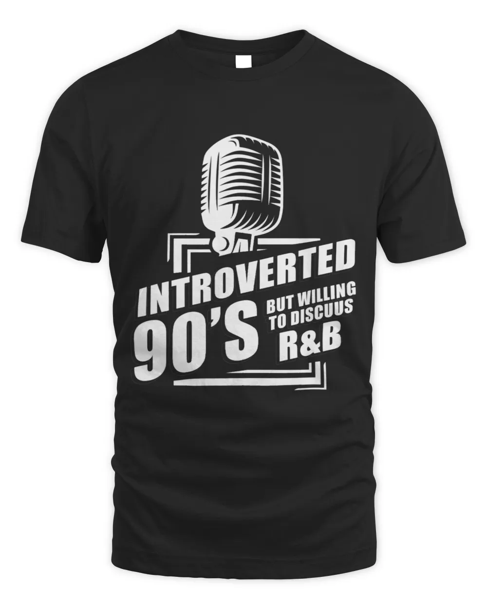 Funny 90s RB Introverted but willing to discuss 90s RnB Unisex Standard T-Shirt black s