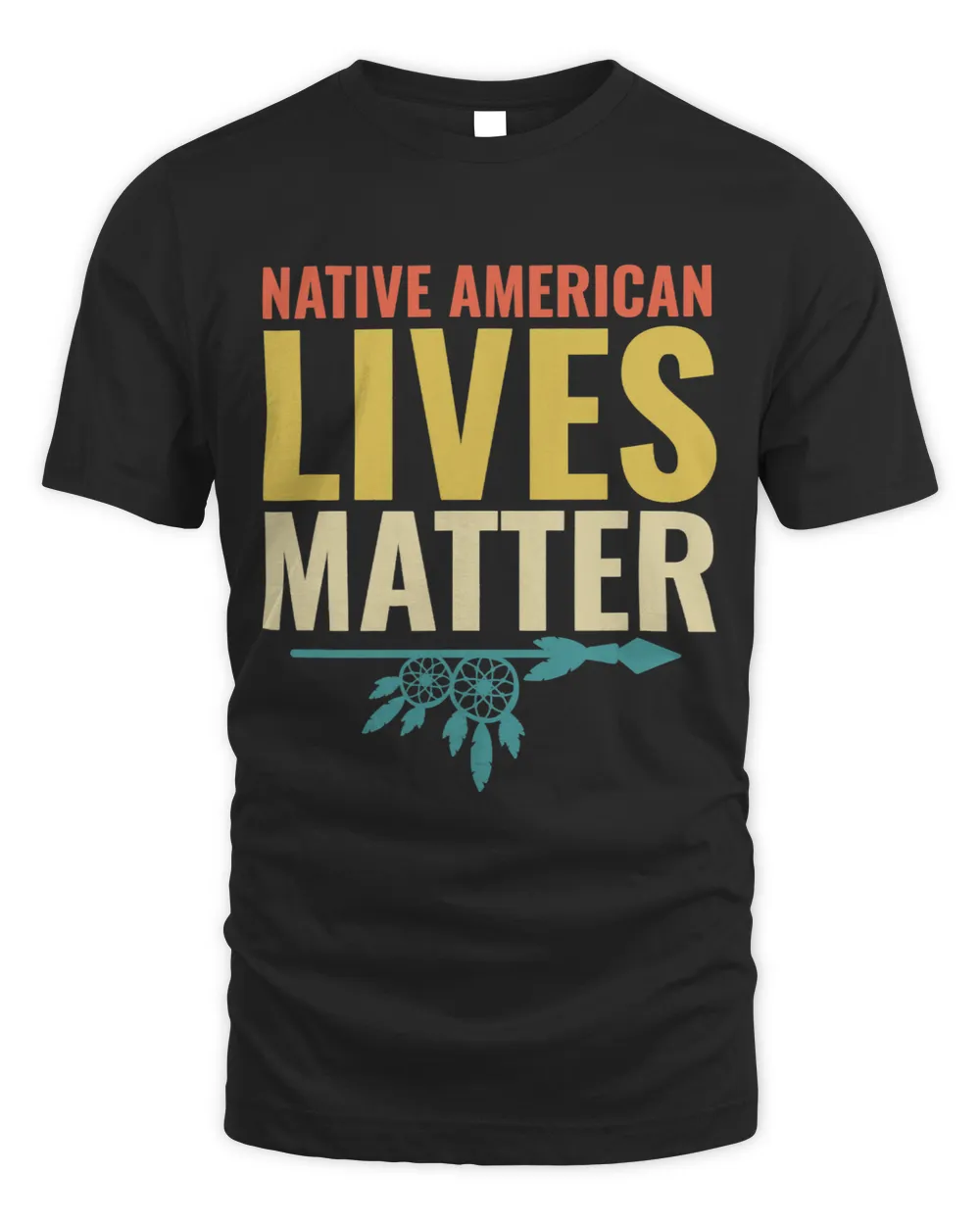 Native American Lives Matter Indigenous Peoples Day