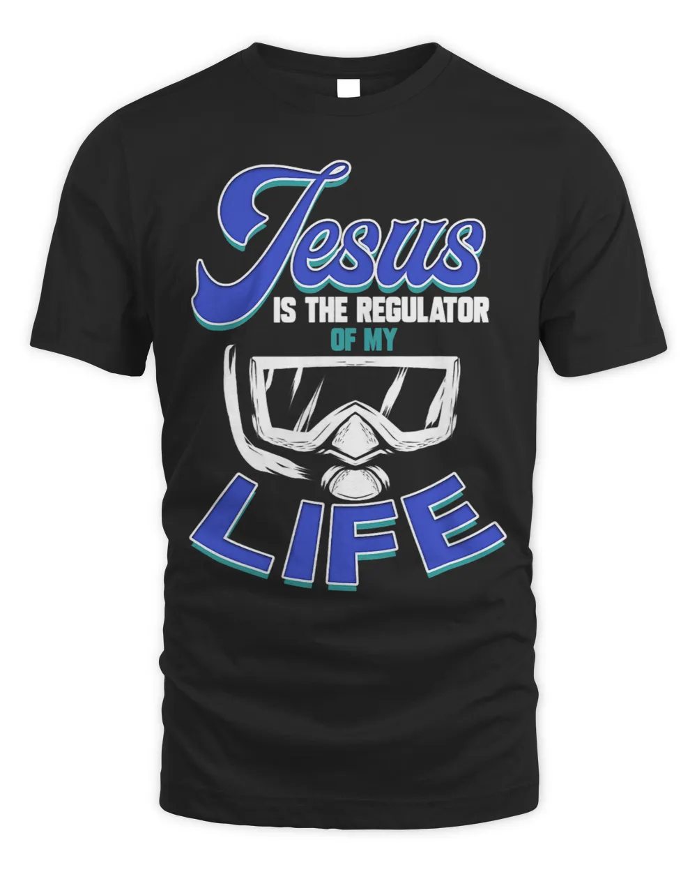 Christian Scuba Diver Gift Jesus Is The Regulator of My Life