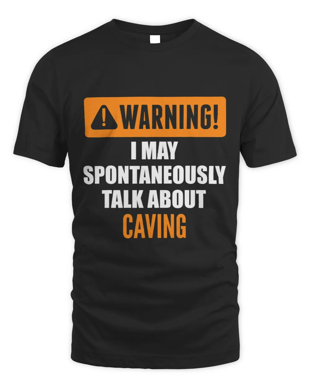 Warning I May Spontaneously Talk About Caving