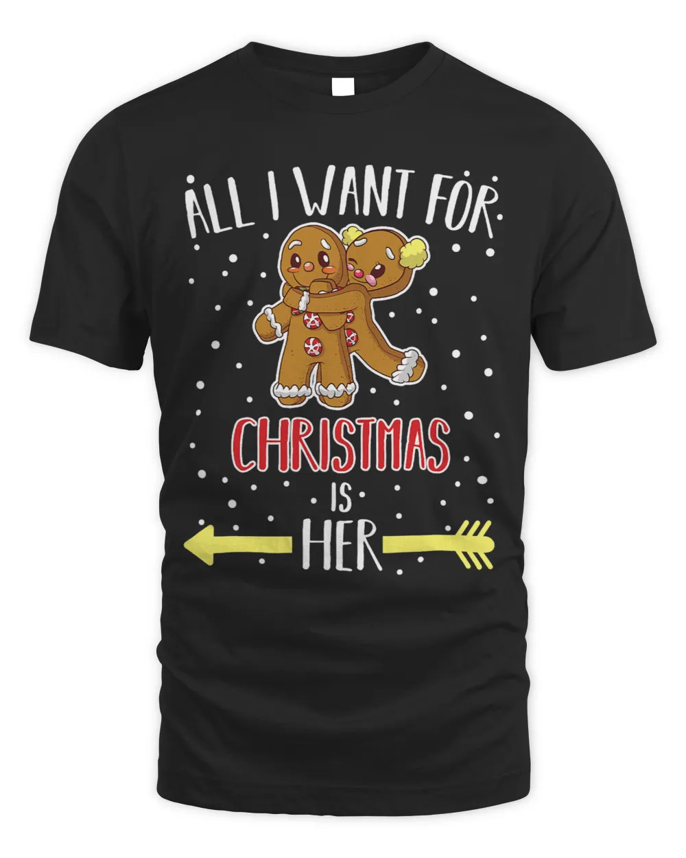 I Want For Christmas Is Her Cookie Christmas Couple Xmas