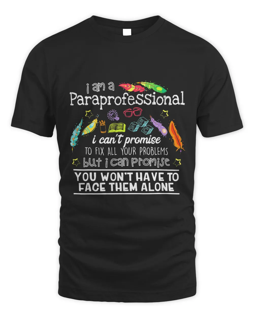 Im A Paraprofessional Paraprofessional Squad Gift Para