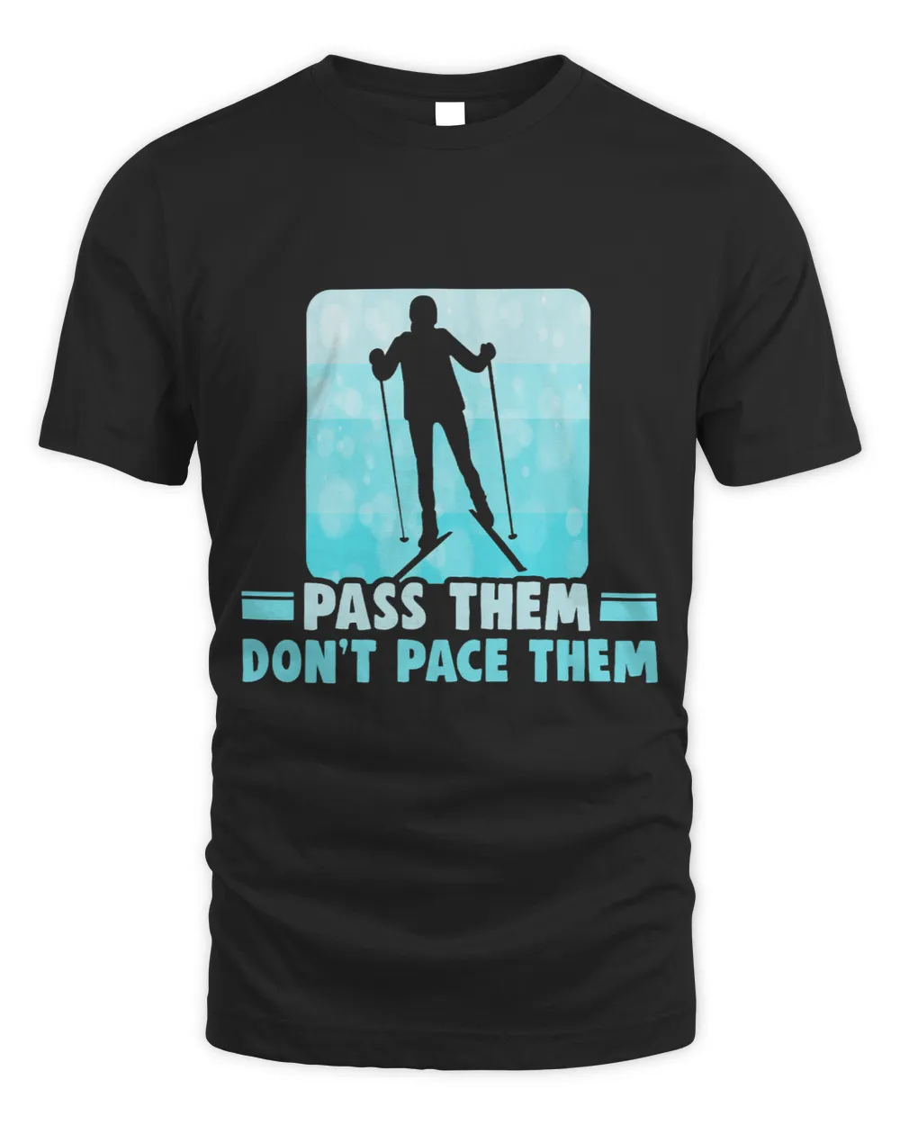 Biathlon Pass them dont pace them Cross Country Skier