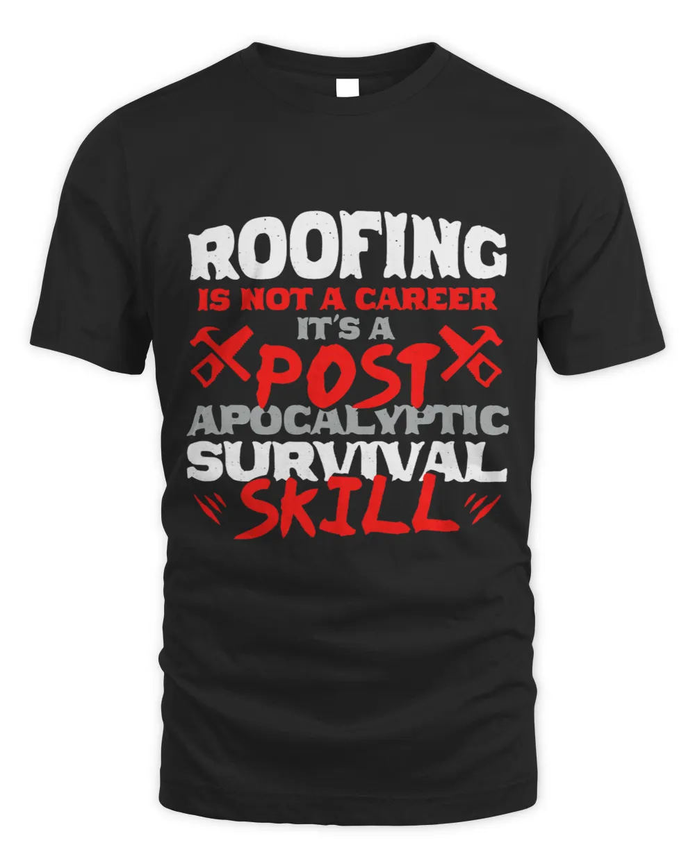 Roofing Is Not A Career Its Survival Skill Roofer Slater