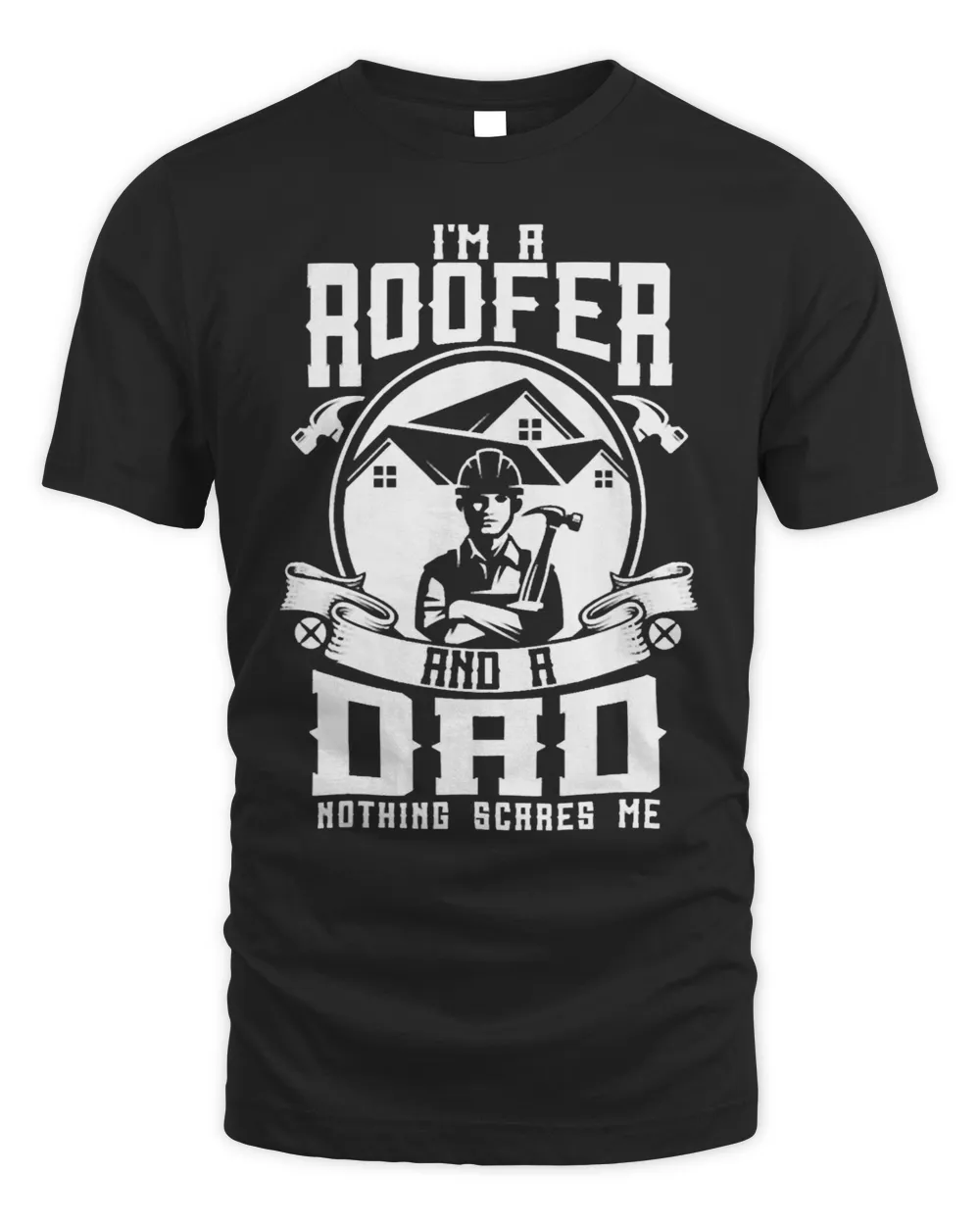 Im A Roofer Dad Funny Roofing Roofer Fathers Day Carpenter