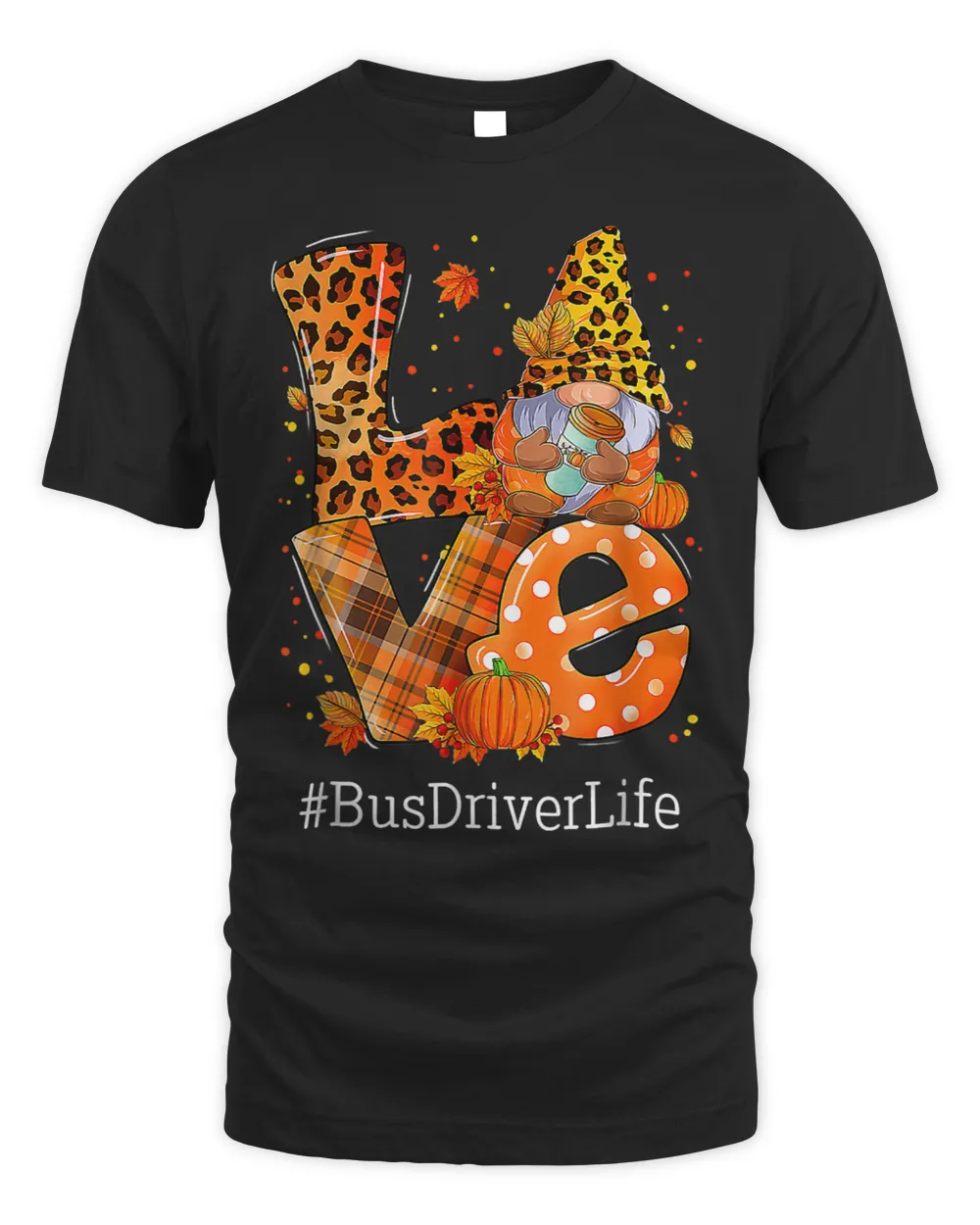 Leopard LOVE Gnome Fall Pumpkin Bus Driver Life Thanksgiving